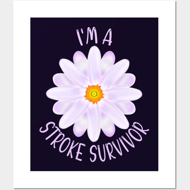 I'm A Stroke Survivor Wall Art by MoMido